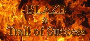 Blaze a Trail of Success